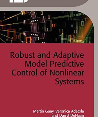 خرید و دانلود نسخه کامل کتاب Robust and adaptive model predictive control of non-linear systems
