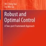 خرید و دانلود نسخه کامل کتاب Robust and Optimal Control: A Two-port Framework Approach