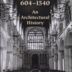 خرید و دانلود نسخه کامل کتاب Rochester Cathedral, 604-1540: An Architectural History