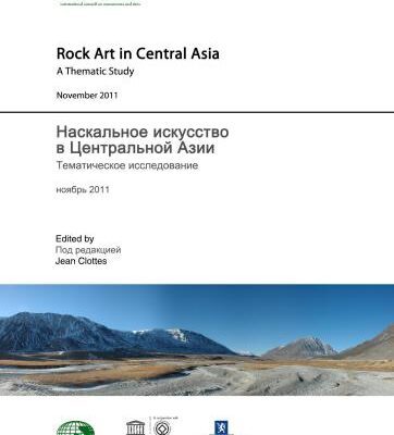 خرید و دانلود نسخه کامل کتاب Rock Art in Central Asia. A Thematic study / Наскальное искусство в Центральной Азии. Тематическое исследование. ICOMOS / ИКОМОС