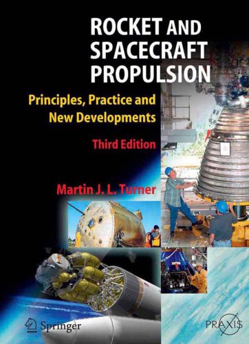 خرید و دانلود نسخه کامل کتاب Rocket and Spacecraft Propulsion: Principles, Practice and New Developments, Third Edition (Springer Praxis Books Astronautical Engineering)_68ca072b17ac8.jpeg خرید و دانلود نسخه کامل کتاب Rocket and Spacecraft Propulsion: Principles, Practice and New Developments, Third Edition (Springer Praxis Books Astronautical Engineering)
