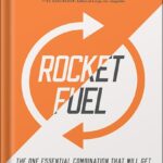 خرید و دانلود نسخه کامل کتاب Rocket Fuel: The One Essential Combination That Will Get You More of What You Want from Your Business by Gino Wickman