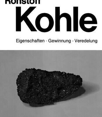 خرید و دانلود نسخه کامل کتاب Rohstoff Kohle – Eigenschaften, Gewinnung, Veredelung