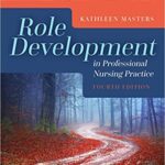 خرید و دانلود نسخه کامل کتاب Role Development in Professional Nursing Practice 4th Edition
