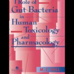 خرید و دانلود نسخه کامل کتاب Role of gut bacteria in human toxicology and pharmacology