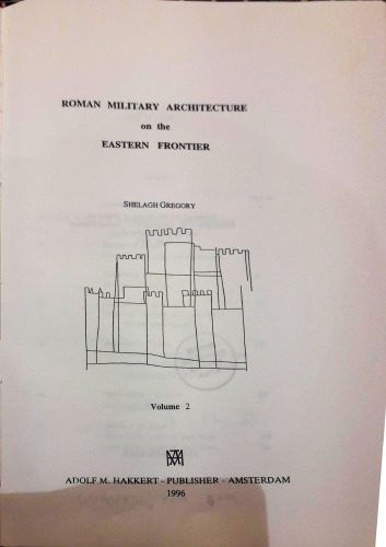 خرید و دانلود نسخه کامل کتاب Roman Military Architecture on the Eastern Frontier_68c56a470e3e2.jpeg خرید و دانلود نسخه کامل کتاب Roman Military Architecture on the Eastern Frontier
