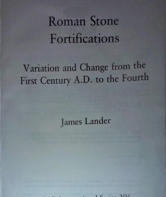 خرید و دانلود نسخه کامل کتاب Roman Stone Fortifications. Variation and Change from the First Century A.D. to the Fourth