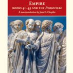 خرید و دانلود نسخه کامل کتاب Rome’s Mediterranean Empire Book 41-45 and the Periochae