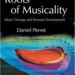 خرید و دانلود نسخه کامل کتاب Roots of Musicality: Music Therapy and Personal Development