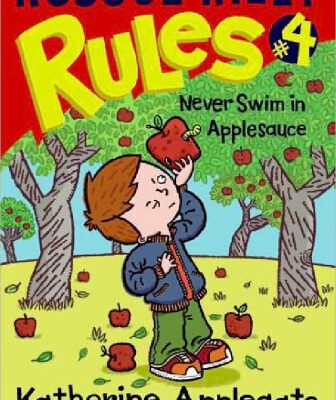 خرید و دانلود نسخه کامل کتاب Roscoe Riley Rules #4: Never Swim in Applesauce