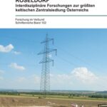 خرید و دانلود نسخه کامل کتاب Roseldorf: Interdisziplinäre Forschungen zur größten keltischen Zentralsiedlung Österreichs. KG. Roseldorf, MG. Sitzendorf an der Schmida
