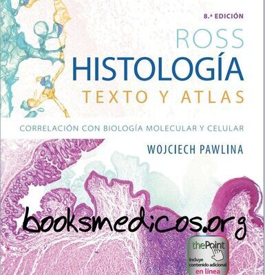 خرید و دانلود نسخه کامل کتاب Ross – Histología Texto y Atlas