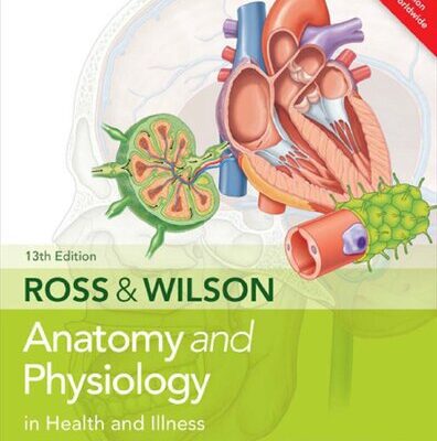 خرید و دانلود نسخه کامل کتاب Ross & Wilson Anatomy and Physiology in Health and Illness