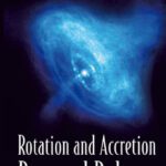 خرید و دانلود نسخه کامل کتاب Rotation and Accretion Powered Pulsars