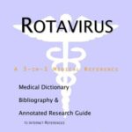 خرید و دانلود نسخه کامل کتاب Rotavirus – A Medical Dictionary, Bibliography, and Annotated Research Guide to Internet References