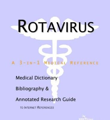 خرید و دانلود نسخه کامل کتاب Rotavirus – A Medical Dictionary, Bibliography, and Annotated Research Guide to Internet References