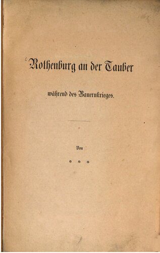 خرید و دانلود نسخه کامل کتاب Rothenburg an der Tauber während des Bauernkrieges_68c11a1e77e0e.jpeg خرید و دانلود نسخه کامل کتاب Rothenburg an der Tauber während des Bauernkrieges