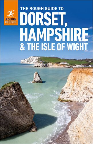 خرید و دانلود نسخه کامل کتاب Rough Guide to Dorset, Hampshire & the Isle of Wight: Travel Guide eBook_68c1051b44d2f.jpeg خرید و دانلود نسخه کامل کتاب Rough Guide to Dorset, Hampshire & the Isle of Wight: Travel Guide eBook