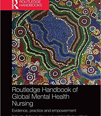 خرید و دانلود نسخه کامل کتاب Routledge Handbook of Global Mental Health Nursing Evidence, Practice and Empowerment