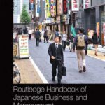 خرید و دانلود نسخه کامل کتاب Routledge Handbook of Japanese Business and Management
