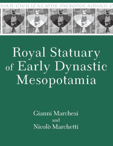 خرید و دانلود نسخه کامل کتاب Royal Statuary of Early Dynastic Mesopotamia_68c57c2d2fdaf.jpeg خرید و دانلود نسخه کامل کتاب Royal Statuary of Early Dynastic Mesopotamia
