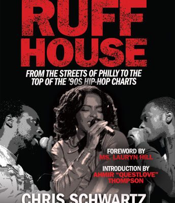 خرید و دانلود نسخه کامل کتاب Ruffhouse From The Streets Of Philly To The Top Of The 90s