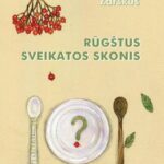 خرید و دانلود نسخه کامل کتاب Rūgštus sveikatos skonis (Кислый привкус здоровья – на основе книги Николая Друзьяка ”Как продлить быстротечную жизнь”)