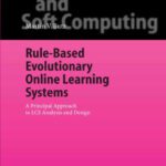 خرید و دانلود نسخه کامل کتاب Rule-Based Evolutionary Online Learning Systems: A Principled Approach to LCS Analysis and Design
