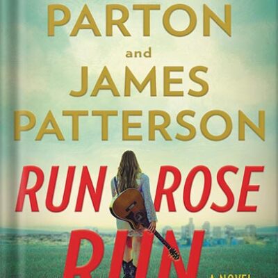 خرید و دانلود نسخه کامل کتاب Run, Rose, Run by James Patterson