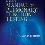 خرید و دانلود نسخه کامل کتاب Ruppel’s Manual of Pulmonary Function Testing (Manual of Pulmonary Function Testing (Ruppel)) 10th Edition
