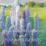 خرید و دانلود نسخه کامل کتاب Russian Impressionists and Post-Impressionists