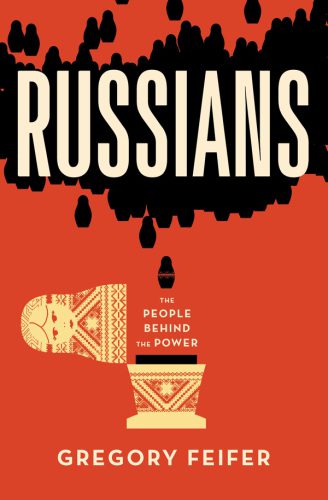 خرید و دانلود نسخه کامل کتاب Russians: The People behind the Power_68cc40f96b701.jpeg خرید و دانلود نسخه کامل کتاب Russians: The People behind the Power