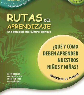 خرید و دانلود نسخه کامل کتاب Rutas de aprendizaje en educación intercultural bilingüe (EIB) : ¿Qué y cómo deben aprender nuestros niños y niñas?