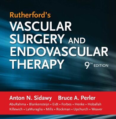 خرید و دانلود نسخه کامل کتاب Rutherford’s Vascular Surgery and Endovascular Therapy, 2-Volume Set