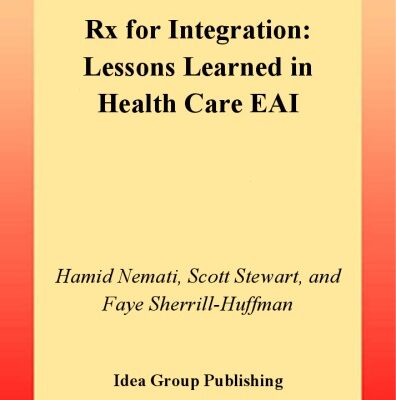 خرید و دانلود نسخه کامل کتاب RX for Integration: Lessons Learned in Health Care Eai