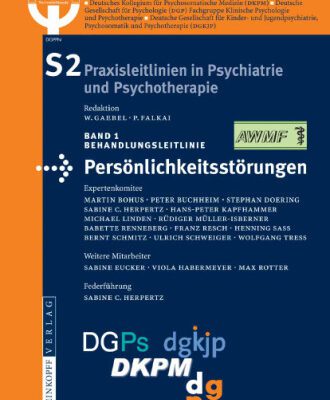 خرید و دانلود نسخه کامل کتاب S2 Praxisleitlinien in Psychiatrie und Psychotherapie, Band 1: Behandlungsleitlinie Persönlichkeitsstörungen