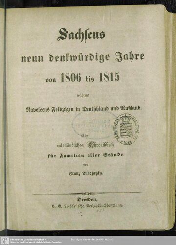 خرید و دانلود نسخه کامل کتاب Sachsens neun denkwürdige Jahre von 1806 bis 1815 während Napoleons Feldzügen in Deutschland und Rußland_68c29f588434c.jpeg خرید و دانلود نسخه کامل کتاب Sachsens neun denkwürdige Jahre von 1806 bis 1815 während Napoleons Feldzügen in Deutschland und Rußland