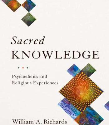 خرید و دانلود نسخه کامل کتاب Sacred Knowledge: Psychedelics and Religious Experiences