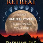 خرید و دانلود نسخه کامل کتاب Sacred Retreat: Using Natural Cycles to Recharge Your Life
