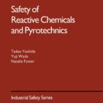 خرید و دانلود نسخه کامل کتاب Safety of Reactive Chemicals and Pyrotechnics