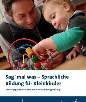 خرید و دانلود نسخه کامل کتاب Sag mal was – Sprachliche Bildung für Kleinkinder: Sprachförderansätze: Erfahrungen und Reflexion