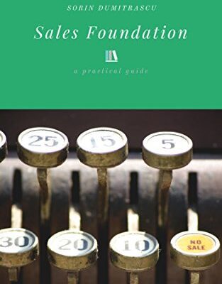 خرید و دانلود نسخه کامل کتاب Sales Foundation: A Practical Guide (Productivity Book 7) [2018] –  +  pdf