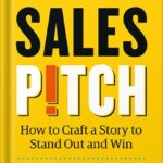 خرید و دانلود نسخه کامل کتاب Sales Pitch: How to Craft a Story to Stand Out and Win by April Dunford