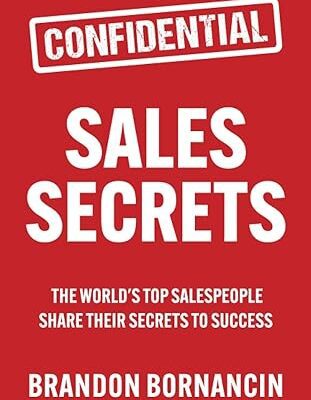 خرید و دانلود نسخه کامل کتاب Sales Secrets: The World’s Top Salespeople Share Their Secrets to Success –  +  Pdf