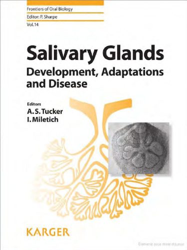 خرید و دانلود نسخه کامل کتاب Salivary Glands: Development, Adaptations and Disease (Frontiers of Oral Biology, Vol. 14)_68bbef12047f8.jpeg خرید و دانلود نسخه کامل کتاب Salivary Glands: Development, Adaptations and Disease (Frontiers of Oral Biology, Vol. 14)