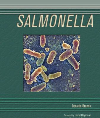 خرید و دانلود نسخه کامل کتاب Salmonella (Deadly Diseases and Epidemics)