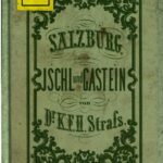 خرید و دانلود نسخه کامل کتاب Salzburg, Ischl und Gastein nebst deren Umgebungen. Ein Taschenbuch für alle, welche jene paradiesischen Gegenden kennen oder sich mit denselben bekannt zu machen wünschen