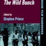 خرید و دانلود نسخه کامل کتاب Sam Peckinpah’s The Wild Bunch (Cambridge Film Handbooks)