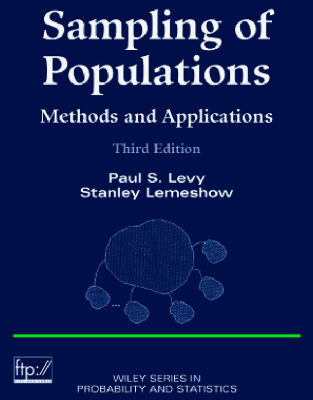 خرید و دانلود نسخه کامل کتاب Sampling of Populations: Methods and Applications 3rd Ed. (Wiley Series in Survey Methodology)