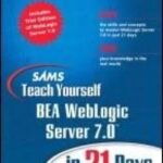 خرید و دانلود نسخه کامل کتاب Sams Teach Yourself BEA WebLogic Server 7.0 in 21 Days